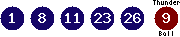 01 08 11 23 26 (09)
